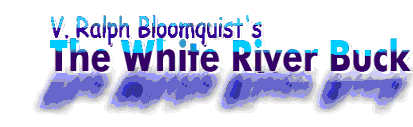 The White River Buck by V. Ralph Bloomquist